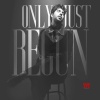 Only Just Begun (2023) Mp3 Songs