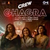 Ghagra (Crew)